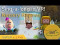 Sing along to nursery rhymes in vr  humpty dumpty  the bath song  rain rain go away 