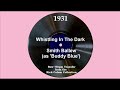 1931 Smith Ballew (as &lsquo;Buddy Blue&rsquo;) - Whistling In The Dark