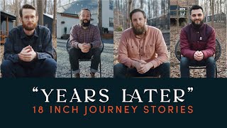 18 Inch Journey Stories | "Years Later" - Stories and Testimonies Pt. 2  | A Cageless Birds Series