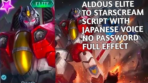 Aldous Elite To Starscream Script With Japanese Voice Full Effect No Password | Mobile Legends
