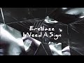 Eredaze - I Need A Sign (Lyrics)