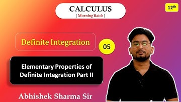 Properties of Definite Integration Part II| JEE Mains & Advance| Abhishek Sharma - IITian Explains