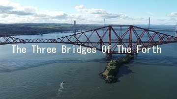 Amazing Aerial Views-The Three Bridges Of The Forth- Drone Film