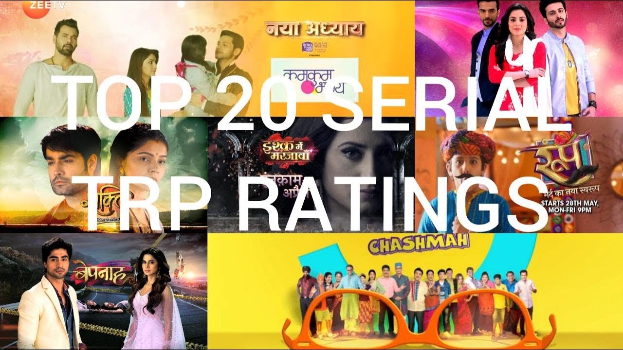 Top 20 Serial Trp Rating This Week 22 By Tachey Tv News YouTube