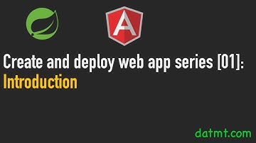 Create And Deploy Web App With Angular & Spring Boot: Introduction