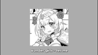 wonder girls - tell me (sped up   reverb)