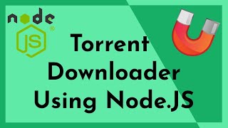 Node js Tutorial 1  | Torrent downloader using Node js  | Wise Fun screenshot 5