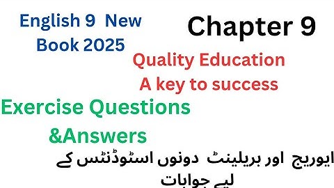 Unit#9 Class 9 New Book 2025 #Quality Education#A key to success #Exercise #Questions & Answers