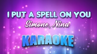 Simone, Nina - I Put A Spell On You (Karaoke & Lyrics)