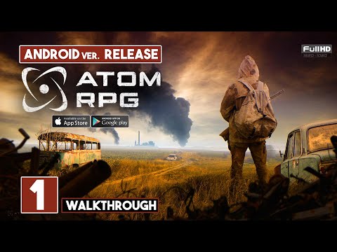ATOM RPG Android Version Release Gameplay Walkthrough