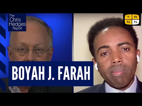 America Made Me a Black Man - Boyah J. Farah | The Chris Hedges Report