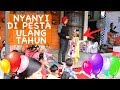 Pixel datang & nyanyi di Pesta Ulang Tahun teman