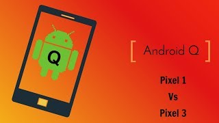 Android Q Beta 1 On Pixel 1 & Pixel 3 #TeamPixel #Google #AndroidQ #Android10