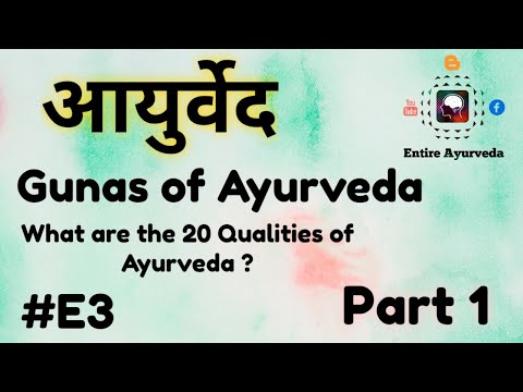 E3 What are the 20 Qualities of Ayurveda Gunas of Ayurveda Entire Ayurveda
