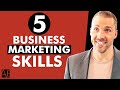 5 SKILLS That Marketers and Business People MASTER | Adam Erhart