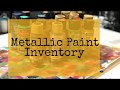 Art Supplies Inventory: Metallics Craft Paints