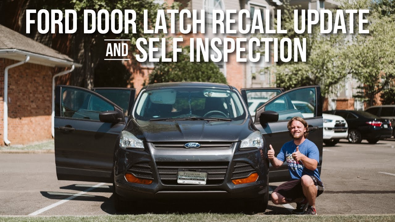 Ford Door Latch Recall Update and Self Inspection - YouTube