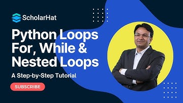 Python Loops Tutorial | For Loop, While Loop, and Nested Loops for Beginners