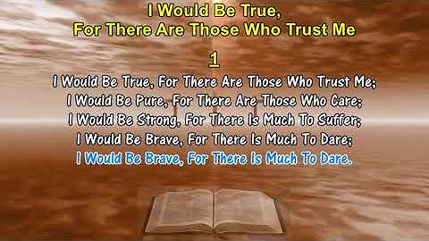 I Would Be True For Those Who Trust Me - Howard A Walter (Organ Accompaniment) FREE TO DOWNLOAD
