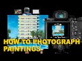 How to Photograph Paintings