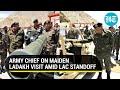 Army Chief Gen Manoj Pande in Ladakh to review 'combat preparedness' amid LAC standoff with China