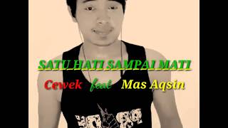 KARAOKE SATU HATI SAMPAI MATI tanpa vokal Cewek