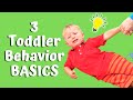 OUT OF CONTROL TODDLER BASICS! 3 BASIC STEPS