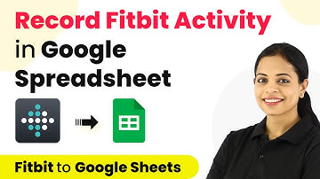 How to Record your Daily Fitbit Activity in Google Spreadsheet - Fitbit Google Sheets Integration
