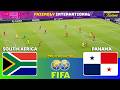 South Africa Vs Panama International Friendly Clash Power Vs Passion PES 2021 Simulation South Africa Vs Panama International Friendly Clash Power Vs Passion PES 2021 Simulation