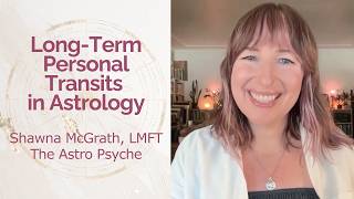 Long-Term Personal Transits in Astrology