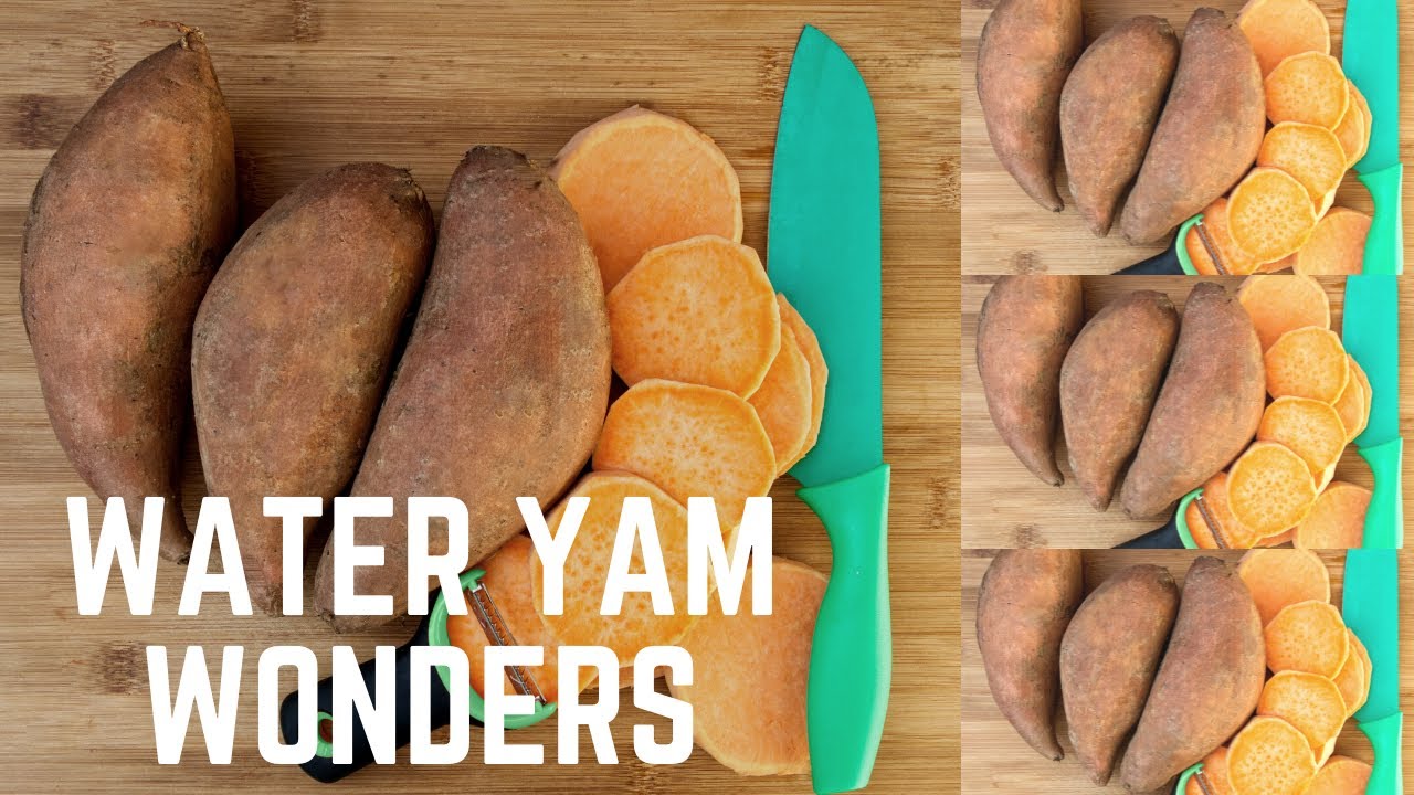 WATER YAM WONDERS YouTube