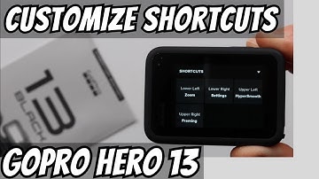 How to change Shortcuts on GoPro Hero 13