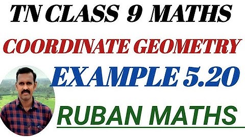 TN Class 9 Maths Example 5.20 Coordinate Geometry
