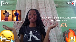 Reacting to gwaan suh by valiant ❤️