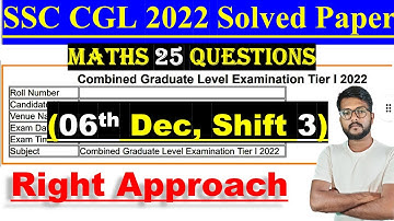 SSC CGL 2022 Tier-I Official Paper (Held On 06 Dec 2022 Shift 3) | Math Paper Solved By C Kumar