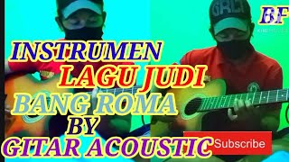 INSTRUMEN LAGU JUDI BANG ROMA Melody RANCAK COVER