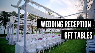 Wedding Reception tables: 6FT tables to the Rescue