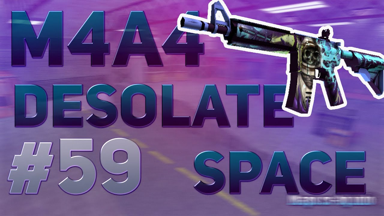 Обзор Моделей оружия из CS:GO Для CS 1.6 -#59 M4A4 Desolate Space - YouTube