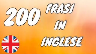 Le 200 Frasi in Inglese da imparare assolutamente per Principianti. Con traduzione Ita screenshot 1