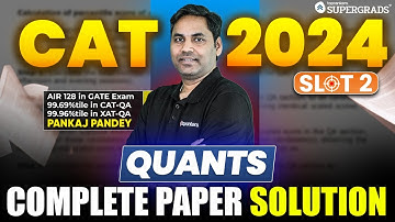 CAT 2024 Quant Slot 2 Solved Paper ✍🏻| CAT 2024 QA Slot 2 Paper Solution With Detailed Explanation 🎯