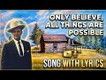 Only Believe All Things Are Possible Song mp3