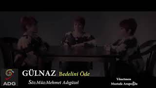 Gülnaz (Bedeli Öde)