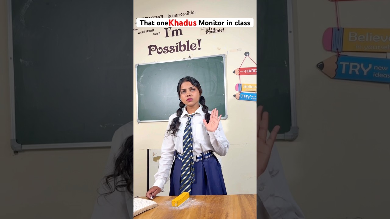 That one khadus monitor in class😱😏 #schoollife #schooldays #youtubeshorts #shortsvideo #khadus