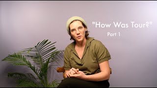 Sammy Rae & The Friends: "How Was Tour?"- Part 1