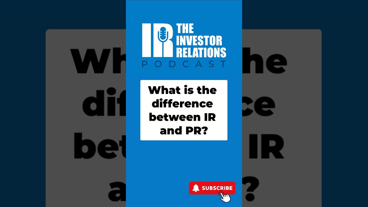 What is the Difference Between Investor Relations and Public Relations