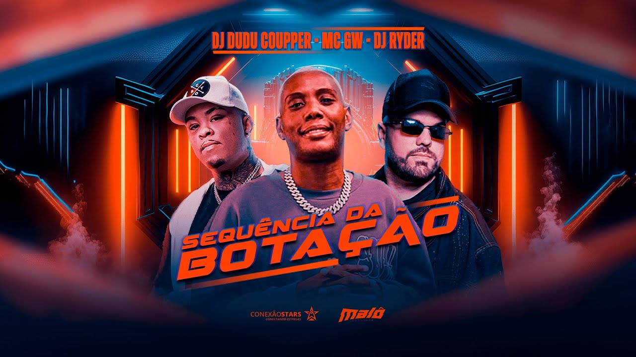 Sequência da Botação - Mc Gw, DJ Ryder, DJ Dudu Coupper
