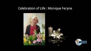 Celebration of Life : Monique Feryne