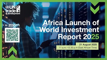 Africa launch of the World Investment Report 2025