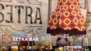 Setra Bar - Braga