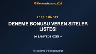 Deneme Bonusu Veren Siteler LİSTESİ 📋 Ağustos 2026 Güncel!